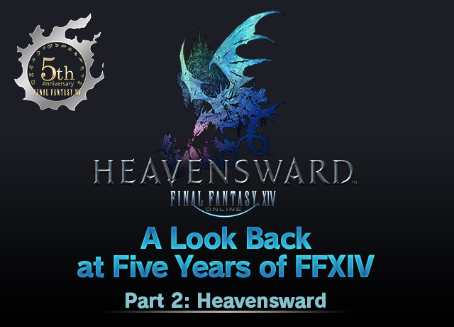 A Look Back at Five Years of FFXIV, Part 2: Heavensward | TOPICS